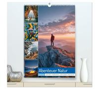 Abenteuer Natur (hochwertiger Premium Wandkalender 2026 DIN A2 hoch), Kunstdruck in Hochglanz: Fotorealistische Abenteuer, wie Wandern, Radfahren, ... mehr für alle, die Natur & Freiheit lieben.