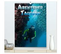 Abenteuer Tauchen (hochwertiger Premium Wandkalender 2026 DIN A2 hoch), Kunstdruck in Hochglanz: Faszinierende Unterwasseraufnahmen von kleinen und großen unbekannten Lebewesen der Ozeane