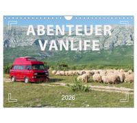 Abenteuer Vanlife - Glücklich unterwegs (Wandkalender 2026 DIN A4 quer), CALVENDO Monatskalender: Camping, Roadtrips, Freiheit