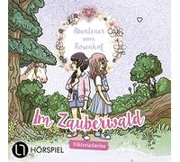 Abenteuer vom Rosenhof. Im Zauberwald: Folge 02. Hörspiel. [Import]