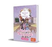 Abenteuer Vom Rosenhof. Schule Um Mitternacht