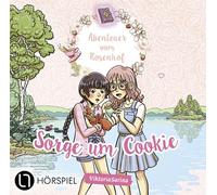 Abenteuer vom Rosenhof. Sorge um Cookie: Folge 04. Hörspiel. [Import]