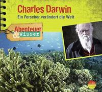Abenteuer & Wissen - Charles Darwin.EIN Forscher Verändert Die Welt [Import]