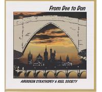 Aberdeen Strathspey and Reel Society - From Dee To Don