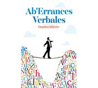Ab'errances Verbales Chroniques - Damien Khérès - Books On Demand - broché - Roman