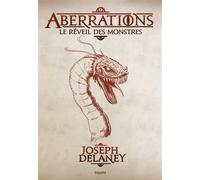 Aberrations, Tome 01 Le réveil des monstres - Joseph Delaney - Bayard Jeunesse - Poche - Roman junior