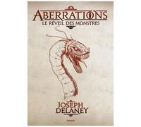 Aberrations - Tome 1 - Le Réveil Des Monstres