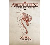 Aberrations, Tome 01: Le réveil des monstres