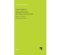 Abhandlung über das Wasser und die Erde: Lateinisch-Deutsch. Philosophische Werke 2
