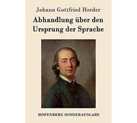 Abhandlung Über Den Ursprung Der Sprache
