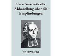 Abhandlung Über Die Empfindungen