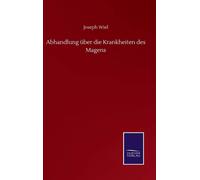 Abhandlung Über Die Krankheiten Des Magens
