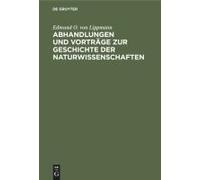 Abhandlungen Und Vorträge Zur Geschichte Der Naturwissenschaften