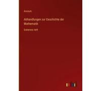 Abhandlungen Zur Geschichte Der Mathematik