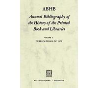 Abhb Annual Bibliography Of The History Of The Printed Book And Libraries