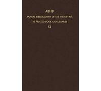 Abhb Annual Bibliography Of The History Of The Printed Book And Libraries