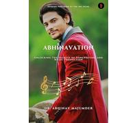 ABHINAVATION :Unlocking The Secrets of Songwriting and Music Production