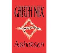 Abhorsen Garth Nix (Auteur)