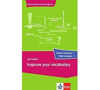 Abi Thema. Improve Your Vocabulary