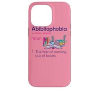 Abibliophobia Définition de Lecture Nerd Book Lovers Geek Girls Coque pour iPhone 14 Pro Max