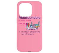 Abibliophobia Définition de Lecture Nerd Book Lovers Geek Girls Coque pour iPhone 15 Pro