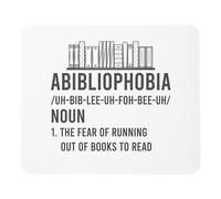 Abibliophobia Noun Definition Funny Book Lovers Tapis de souris Cadeau amusant 30 x 24,9 cm Couleur : Abibliophobie