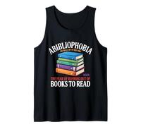 Abibliophobie La peur de manquer de livres à lire Débardeur