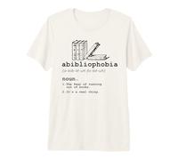 Abibliophobie la Peur de manquer de Livres T-Shirt Haut de Gamme