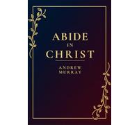 ABIDE IN CHRIST