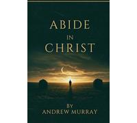 ABIDE IN CHRIST