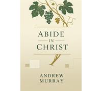 ABIDE IN CHRIST