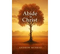 ABIDE IN CHRIST