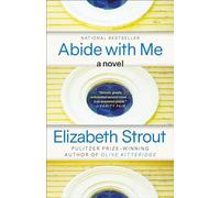 Abide with Me: A Novel