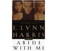 Abide With Me E. Lynn Harris (Auteur)