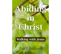 Abiding In Christ