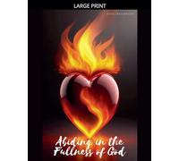 Abiding in the Fullness of God