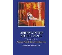 Abiding In The Secret Place Volume 2