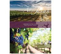 Abiding In The Vine - Hearing God's Voice - Workbook (& Leader Guide)