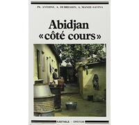 Abidjan Cote Cours. pour Comprendre la Question de l'Habitat