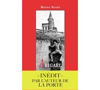 Abigaël Magda Szabo (Auteur), Chantal Philippe (Traduction)