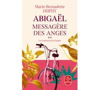 Abigaël, messagère des anges (Abigaël Saison 1, Tome 2) - Marie-Bernadette Dupuy - Lgf - Poche - Roman