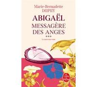 Abigaël, messagère des anges (Abigaël Saison 1, Tome 3) Marie-Bernadette Dupuy (Auteur)