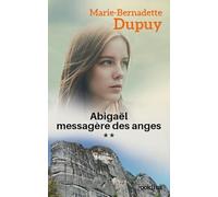 Abigaël Messagère des anges T2