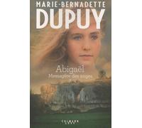 Abigaël tome 1 : Messagère des anges