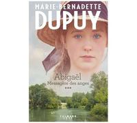 Abigaël tome 3 : Messagère des anges