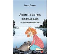 Abigaëlle au pays des mille lacs
