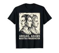 Abigail Adams Martha Washington, 250e Mères fondatrices des États-Unis T-Shirt