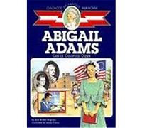 Abigail Adams, The Childhood of Famous Americans Series Jean Brown Wagoner (Auteur)
