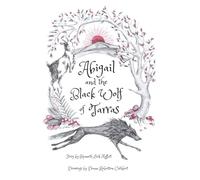 Abigail and the Black Wolf of Tarras: A Folk tale from the Scottish Borders