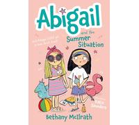Abigail and the Summer Situation: Will Maggie EVER Get to Hear About Jesus?